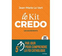 Le Kit Credo: Les sacrements