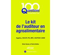 Le kit de l'auditeur en agroalimentaire: Hygiène, HACCP, IFS, BRC, ISO/FSSC 22000