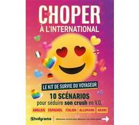 Le kit de survie du voyageur - Choper à l'international / S'embrouiller à l'international: 10 scénarios pour séduire son crush en VO / Des dizaines d'insultes pour ne plus passer pour un touriste