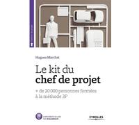 Le Kit du chef de projet + de 20 000 personnes formées à la méthode 3P. - Hugues Marchat - Eyrolles - broché - Etude