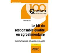 Le kit du responsable qualité en agroalimentaire HACCP, IFS, BRCGS, ISO 22000, FSSC 22000 - 2e édition - Olivier Boutou - Afnor - broché - Etude