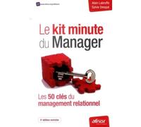 Le kit minute du Manager Les 50 clés du management relationnel. - Alain Labruffe - Afnor - broché - Etude