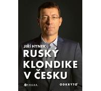 Le Klondike russe en République tchèque