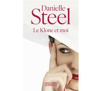 Le klone et moi - The klone and I - Danielle Steel - Pocket - Poche - Roman