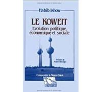 Le Koweit--évolution politique, économique et sociale