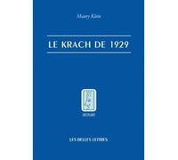 Le Krach de 1929 - Maury Klein - Belles Lettres - broché - Etude
