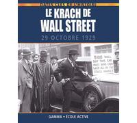 Le krach de Wall Street : 29 octobre 1929