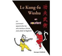 Le Kung-Fu Wushu En Souriant