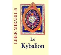 Le Kybalion: Revue LIBER MIRABILIS n°152