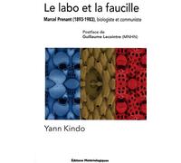 Le labo et la faucille: Marcel Prenant (1893-1983), biologiste et communiste