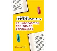 Frédérique Leichter-Flack – Le Laboratoire des cas de conscience – Guide – Poche