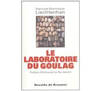 Le Laboratoire Du Goulag - 1918-1939