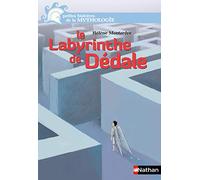 Le labyrinthe de Dédale - Petites histoires de la Mythologie - Dès 9 ans
