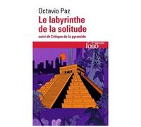 Le Labyrinthe De La Solitude - Suivi De Critique De La Pyramide