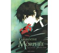 Le labyrinthe de Morphée