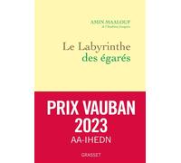 Le labyrinthe des égarés L'Occident et ses adversaires - Amin Maalouf - Grasset - broché - Essai