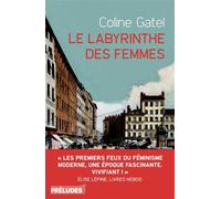 Le Labyrinthe des femmes - Coline Gatel - Préludes - broché - Roman
