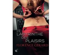 Le Labyrinthe des Plaisirs