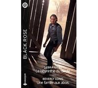 Le labyrinthe du doute - Une famille aux abois