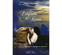 Le Labyrinthe Du Karma - Déchiffrer Et Comprendre Notre Contrat D'âme