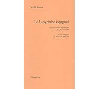 Le Labyrinthe espagnol: Origines sociales et politiques de la Guerre civile