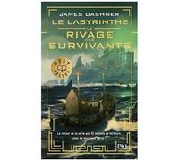 Le Labyrinthe - Le Rivage Des Survivants - Tome 1