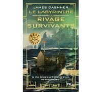 Le Labyrinthe Le rivage des survivants - Tome 1 - James Dashner - Pocket Jeunesse - Poche - Roman adolescent