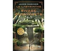 Le labyrinthe - Le rivage des survivants - Tome 2