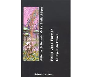 Le labyrinthe magique - Ainsi meurt toute chair - Les dieux du fleuve - Ailleurs et Demain : la Bibliothèque - T2 (02)