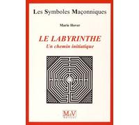 Le labyrinthe: Un chemin initiatique