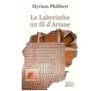 Le Labyrinthe, Un Fil D'ariane