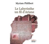 Le Labyrinthe, un fil d'Ariane