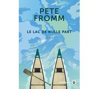 Le lac de nulle part