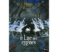 Le Lac des cygnes - Grand album dès 5 ans