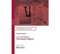 Le lac des oiseaux Gisèle Morigault (Auteur)