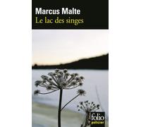 Le lac des singes - Marcus Malte - Gallimard - Poche - Roman