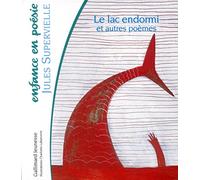 Le lac endormi et autres poèmes