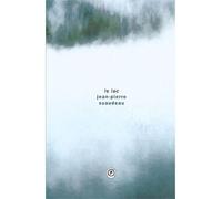 Le Lac - Jean-Pierre Suaudeau - Publie Net - broché - Roman