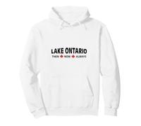 Le lac Ontario d'hier à Aujourd'hui est Toujours Une fierté canadienne Sweat à Capuche