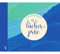 Le lâcher-prise - Petits rituels magiques - Collectif - Merci Les Livres - relié - Guide