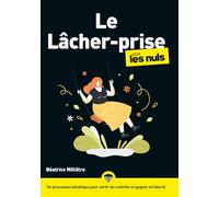Le lâcher prise pour les Nuls