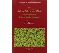 Le Lalitavistara : l'histoire traditionnelle de la vie de bouddha Cakyamuni