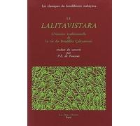 Le Lalitavistara : l'histoire traditionnelle de la vie de bouddha Cakyamuni