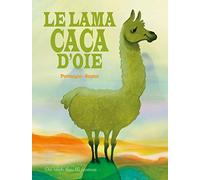 Le lama caca d'oie