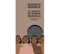 Le Lamento de Winnie Mandela - Njabulo Ndebele - Actes sud - broché - Roman