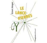 Le lance-pierres Ernst Jünger (Auteur), Henri Plard (Traduction)