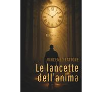 Le lancette dell'anima
