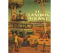 Le Landais volant Le Blanc qui parle tout seul - Nicolas Dumontheuil - Futuropolis - cartonné - Bande dessinée