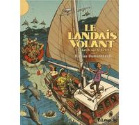 Nicolas Dumontheuil – Le Landais volant Tome 3 – Sketch sur le ketch – Cartonné