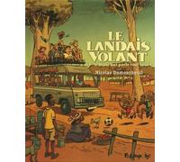 Le Landais Volant - Tome 4 - Le Blanc Qui Parle Tout Seul